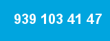 939 103 41 47